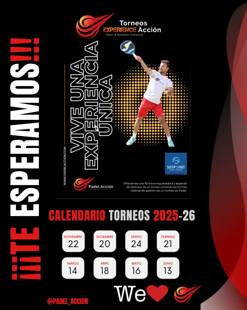 Calendario torneos Pádel Acción Experience 2025-26